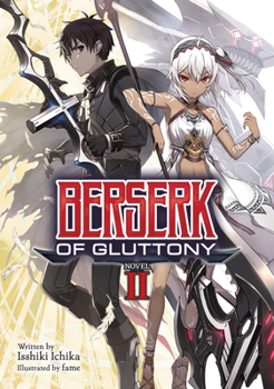 Paperback Berserk of Gluttony (Light Novel) Vol. 2 Book
