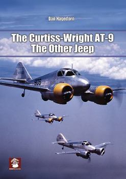 Paperback The Curtiss-Wright At-9: The Other Jeep Book