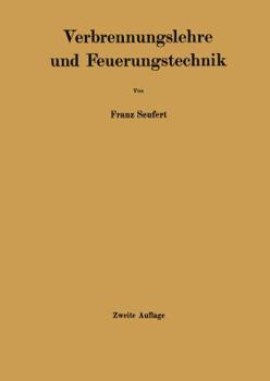 Paperback Verbrennungslehre Und Feuerungstechnik [German] Book
