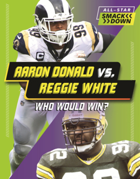 Library Binding Aaron Donald vs. Reggie White: Who Would Win? Book