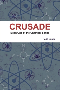 Paperback Crusade: Book One in the Chamber Series Book