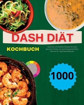 Paperback Dash Diät Kochbuch [German] Book