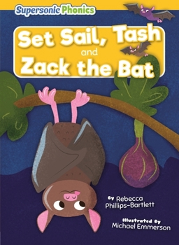Library Binding Set Sail, Tash & Zack the Bat Book