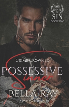 Paperback Possessive Sinner: Dark Mafia Romance Book