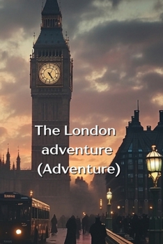 Paperback The London adventure (Adventure) Book