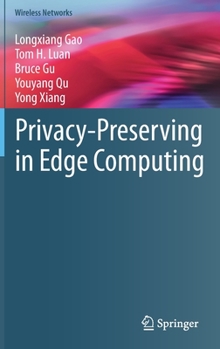 Hardcover Privacy-Preserving in Edge Computing Book