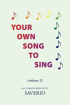 Paperback Your Own Song To Sing (volume 2): volume 2 Book