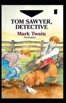 Paperback Tom Sawyer, Detective Illustrated Book