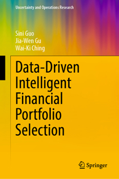 Hardcover Data-Driven Intelligent Financial Portfolio Selection Book