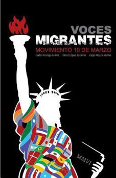 Paperback Voces migrantes: Movimiento 10 de Marzo [Spanish] Book