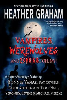 Paperback Vampires, Werewolves and Zombies...Oh My!: A Horror Anthology Book