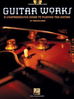 Paperback Guitar Works: A Comprehensive Guide to Playing the Guitar Book