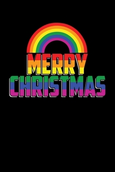 Merry Christmas: Christmas Eve Notebook | Gay Xmas Snowman LGBTQ Winter Santa Claus Holiday Pride Season Mini Notepad Gift College Ruled (6"X9")