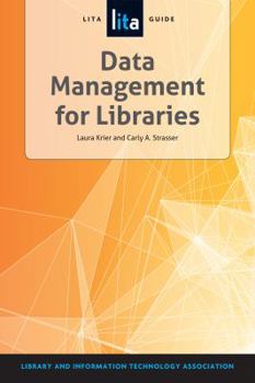 Paperback Data Management for Libraries: A Lita Guide Book