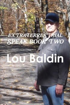 Paperback Extraterrestrial Speak Book Two Book