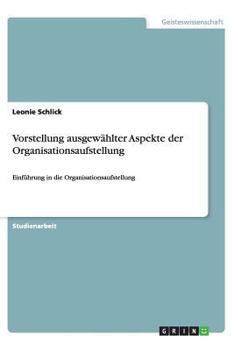 Paperback Vorstellung ausgew?hlter Aspekte der Organisationsaufstellung: Einf?hrung in die Organisationsaufstellung [German] Book