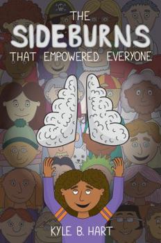 Paperback The Sideburns that Empowered Everyone Book