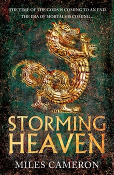 Storming Heaven: Volume 2 - Book #2 of the Age of Bronze