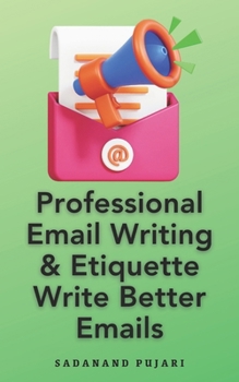 Paperback Professional Email Writing & Etiquette Write Better Emails Book