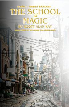 Paperback School of Magic: Sword and Shield Series: Book 3 (Sword & Shield) Book