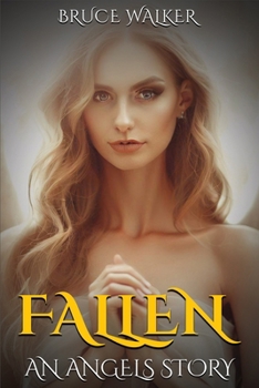Paperback Fallen: An Angels Story Book