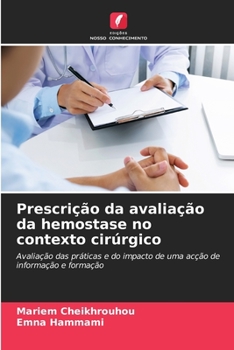 Paperback Prescrição da avaliação da hemostase no contexto cirúrgico [Portuguese] Book