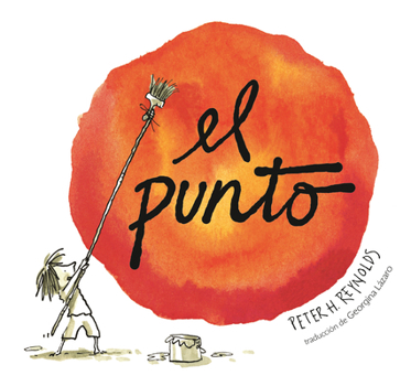 El punto (Creatrilogy) (Spanish Edition)