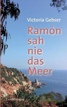 Paperback Ramón sah nie das Meer [German] Book