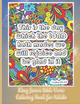 Paperback King James Bible Verse Coloring Book for Adults: KJV For Christian Teens and Older Kids 30 Inspirational & Motivational Quotes from Scripture on Detai Book