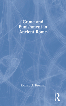 Paperback Crime and Punishment in Ancient Rome Book