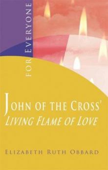 Paperback John of the Cross' Living Flame of Love: For Everyone Book