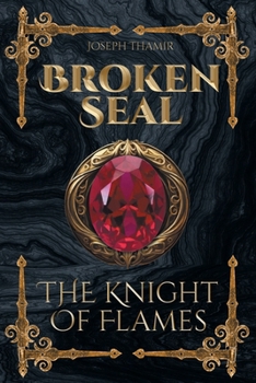 Paperback Broken Seal: The Knight Of Flames Book