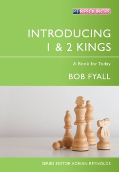 Paperback Introducing 1 & 2 Kings: A Book for Today Book