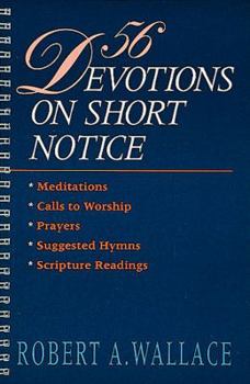 Paperback 56 Devotions on Short Notice Book