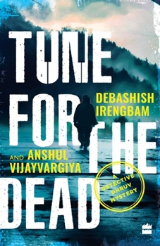 Paperback Tune for the Dead: A Detective Dhruv Mystery Book