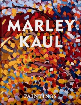 Hardcover Marley Kaul Paintings Book