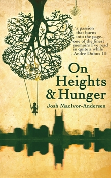 Paperback On Heights & Hunger Book