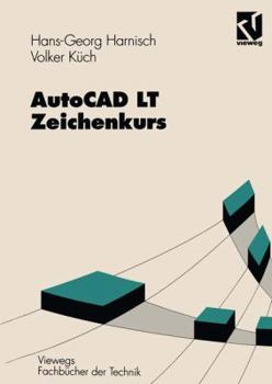 Paperback AutoCAD LT -- Zeichenkurs [German] Book