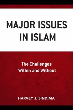 Paperback Major Issues in Islam: The Challenges Within and Without Book