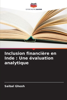 Paperback Inclusion financière en Inde: Une évaluation analytique [French] Book