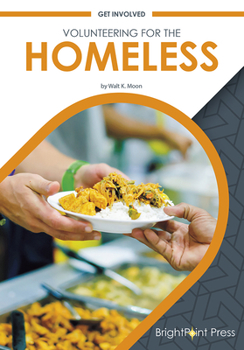 Hardcover Volunteering for the Homeless Book