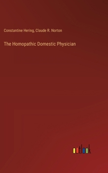 Hardcover The Homopathic Domestic Physician Book