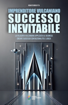 Paperback Imprenditore Vulcaniano: Successo Inevitabile [Italian] Book