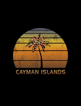 Cayman Islands: Christmas Journal Notebook With Retro Caribbean Sunset. Complete Shopping Organizer Holiday Food Meal Party Planner Budget Expense Tracker With Soft Cover 8.5 x 11, 120 Pages.
