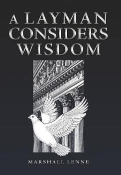 Hardcover A Layman Considers Wisdom Book