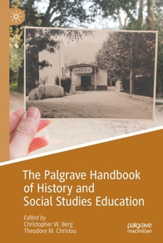 Paperback The Palgrave Handbook of History and Social Studies Education Book