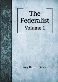 Paperback The Federalist Volume 1 Book