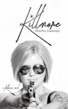 Killmore - Book #1 of the Killmore