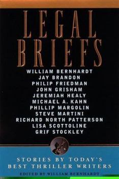 Hardcover Legal Briefs: Short Stories by Today's Best Thriller Writers Book