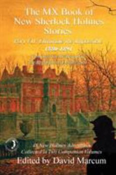 Paperback The MX Book of New Sherlock Holmes Stories - Part VII: Eliminate The Impossible: 1880-1891 Book